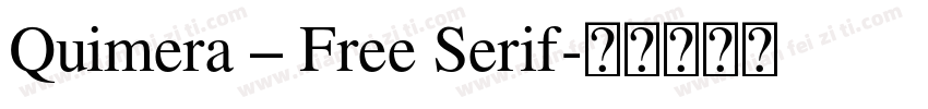 Quimera – Free Serif字体转换